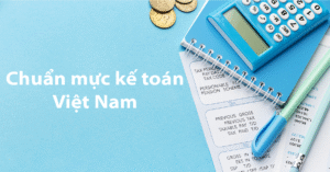Chuẩn mực kế toán Việt Nam